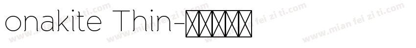 onakite Thin字体转换